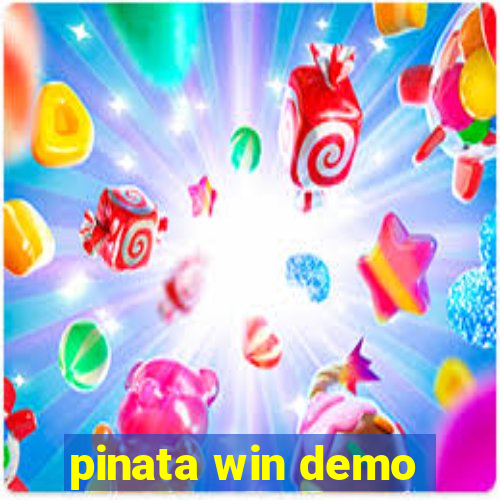 pinata win demo